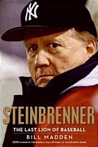 Steinbrenner: The Last Lion of Baseball (Paperback)