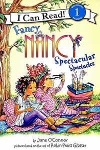 Fancy nancy : spectacular spectacles 