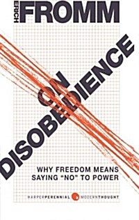 On Disobedience: Why Freedom Means Saying NO to Power (Paperback)