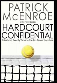 Hardcourt Confidential (Hardcover, 1st)