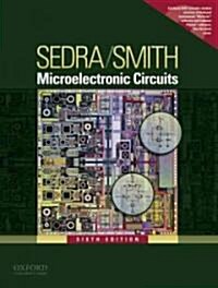 Microelectronic Circuits (Hardcover, CD-ROM, 6th)