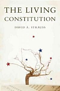 The Living Constitution (Hardcover)
