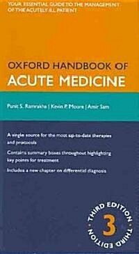 Oxford Handbook of Acute Medicine (Flexibound, 3 Revised edition)