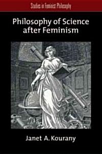 Philosophy of Science After Feminism (Paperback, New)