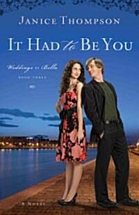 It Had to Be You (Paperback)