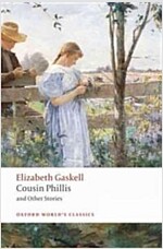 Cousin Phillis and Other Stories (Paperback)