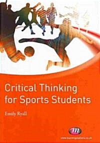Critical Thinking for Sports Students (Paperback)