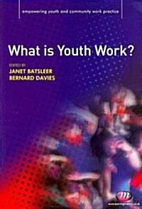 What Is Youth Work? (Paperback)