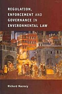 Regulation, Enforcement and Governance in Environmental Law (Paperback)