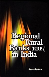 Regional Rural Banks (Rrbs) in India (Hardcover)