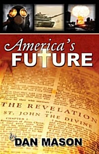 Americas Future (Paperback)