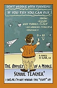 The Odyssey of a Middle School Teacher (Paperback)