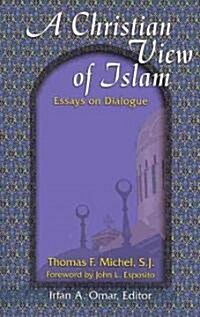 A Christian View of Islam (Paperback)