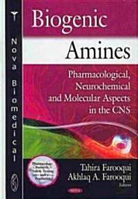 Biogenic Amines (Hardcover, UK)