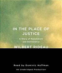 In the Place of Justice (Audio CD, Unabridged)