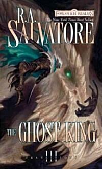 The Ghost King: The Legend of Drizzt (Mass Market Paperback)