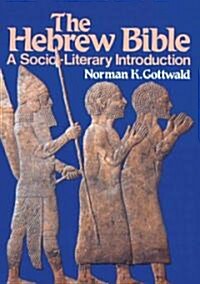 The Hebrew Bible: A Socio-Literary Introduction (Other)