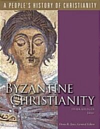 Byzantine Christianity (Paperback)