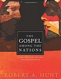 The Gospel Among the Nations (Paperback)