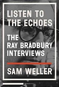 Listen to the Echoes (Paperback)