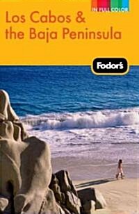 Fodors Los Cabos & the Baja Peninsula (Paperback, 2nd)