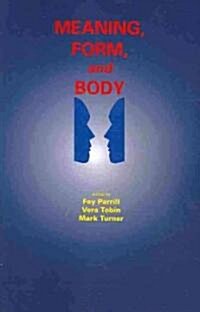 [중고] Meaning, Form, and Body (Paperback)
