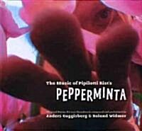 The Music of Pipilotti Rists Pepperminta (Hardcover, Compact Disc)