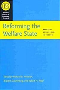 Reforming the Welfare State: Recovery and Beyond in Sweden (Hardcover)