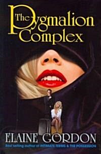 The Pygmalion Complex (Paperback)