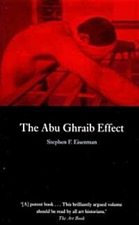 Abu Ghraib Effect (Paperback)