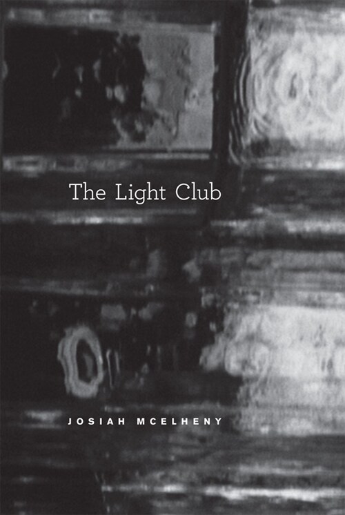 The Light Club: On Paul Scheerbarts the Light Club of Batavia (Hardcover)