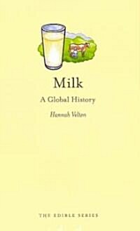 Milk : A Global History (Hardcover)
