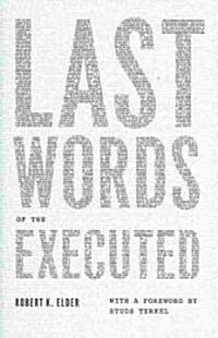 Last Words of the Executed (Hardcover)