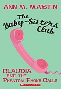The Baby-Sitters Club #2: Claudia and the Phantom Phone Calls (Paperback)