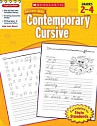 Scholastic Success With Contemporary Cursive, Grades 2-4 (Paperback)