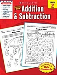 [중고] Scholastic Success With Addition & Subtraction, Grade 2 (Paperback)