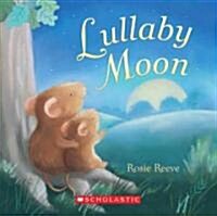 Lullaby Moon (Board Books)