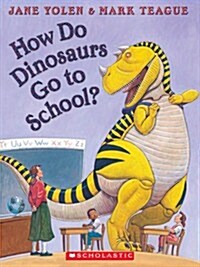 [중고] How Do Dinosaurs Go to School? [With Paperback Book] (Paperback)