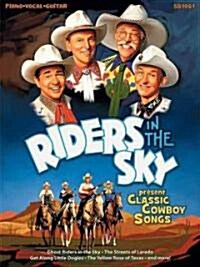 Riders in the Sky Present Classic Cowboy Songs (Paperback)