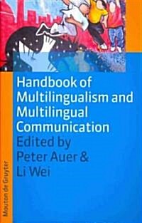 Handbook of Multilingualism and Multilingual Communication (Paperback)