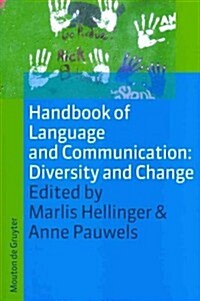 Handbook of Language and Communication: Diversity and Change (Paperback)