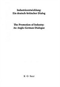 Industrieentwicklung: Ein Deutsch-Britischer Dialog (Hardcover)