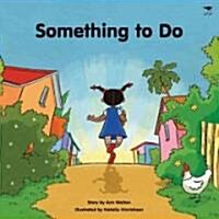 Something to Do (Paperback)