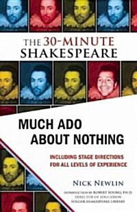 Much Ado about Nothing: The 30-Minute Shakespeare (Paperback)