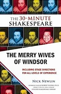 The Merry Wives of Windsor: The 30-Minute Shakespeare (Paperback)