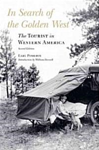 In Search of the Golden West: The Tourist in Western America (Paperback, 2)