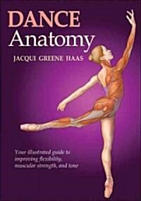Dance Anatomy (Paperback, 1st)