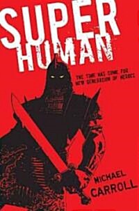 Super Human (Hardcover, 1st)