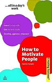 How to Motivate People (Paperback, 2nd)