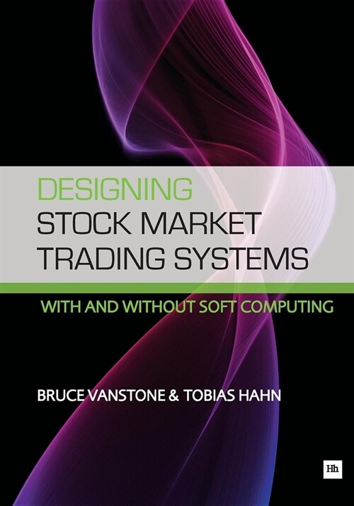 Designing Stock Market Trading Systems (Paperback)